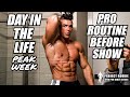 DAY IN THE LIFE ON PEAK WEEK - PRO BODYBUILDER