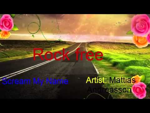 Scream My Name◄ Artist Mattias-Andreasson - Free Music