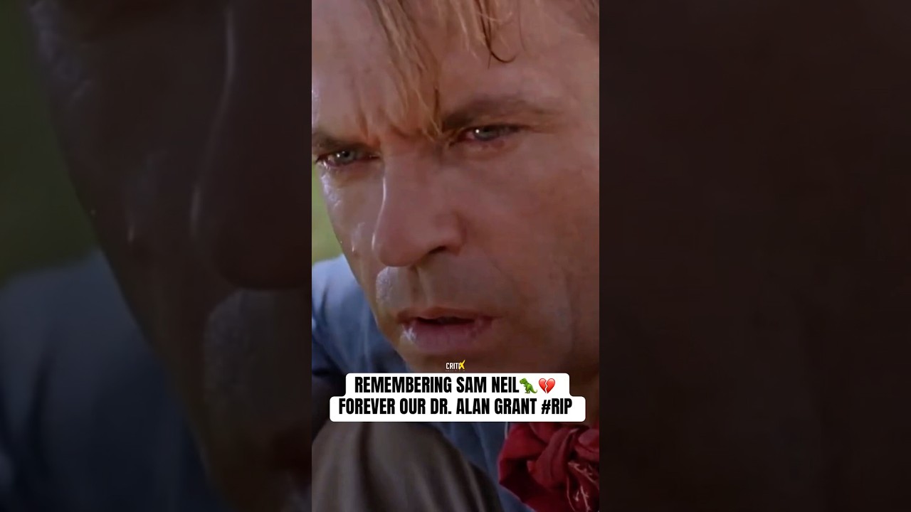 Remembering Sam Neill 💔 Forever Our Dr. Alan Grant 🦖