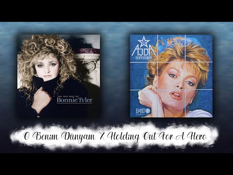 Ajda Pekkan ft. Bonnie Tyler - Holding Out For A Hero (O Benim Dünyam mashup) #ajdapekkan #mashup