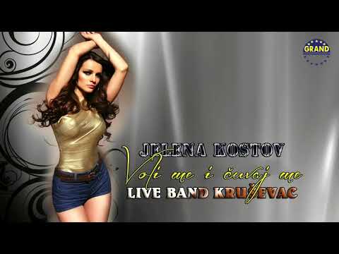 Jelena Kostov & Live band - Voli me i cuvaj me (Audio)