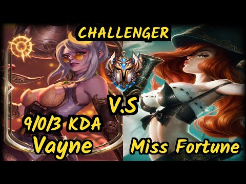 S04 Sedrion (VAYNE) vs MISS FORTUNE - 9/0/3 KDA BOTTOM ADC CHALLENGER GAMEPLAY - EUW