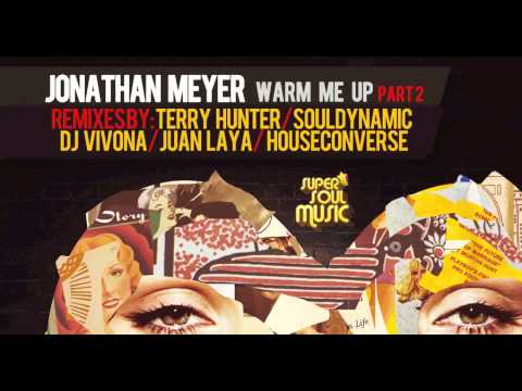 Jonathan Meyer - Warm Me Up Part 2 (Juan Laya Remix) - SSM002
