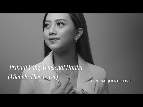 PRIBADI YANG MENGENAL HATIKU ( LAGU ROHANI ) - MICHELA THEA COVER