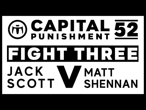 Capital Punishment 52 - Fight 3 - Jack Scott vs Matt Shennan