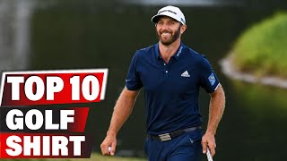 Best Golf Shirt In 2023 - Top 10 New Golf Shirts Review