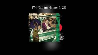 FM-Nathan Haines ft. 2D