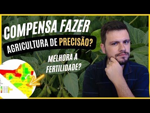 Vale a pena investir em AGRICULTURA DE PRECISÃO?