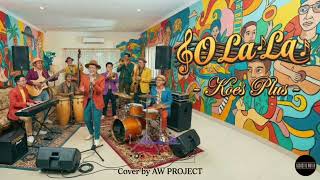 Download lagu O LA LA - KOES PLUS (COVER) | FUNK ACOUSTIC VERSION mp3