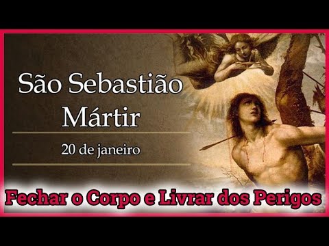 Oração de São Sebastião Original e Oração de São Sebastião Para Uma Graça - Oração Forte e Poderosa
