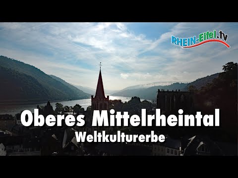 Oberes Mittelrheintal | UNESCO-Welterbe | Rhein-Eifel.TV