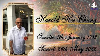 Funeral Tribute Service Of  Harold Hee Chung