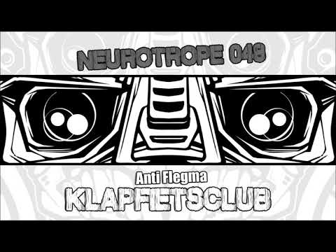 "Anti Flegma" - Klapfietsclub - Neurotrope 048