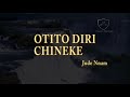 Otito Diri Chineke | Missa Ifunanya | Jude Nnam