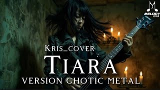Download lagu 🎵Kris_Tiara-(cover) _version ghotic metal mp3 Download lagu 🎵Kris_Tiara-(cover) _version ghotic metal mp3