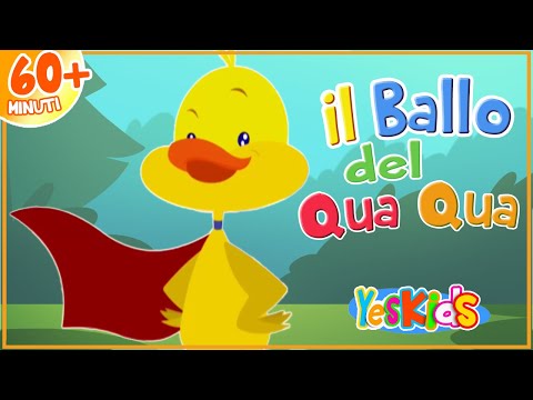 Il Ballo Del Qua Qua + 60 minuti di Canzoni per Bambini di YesKids