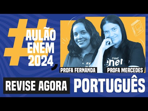AULÃO ENEM DE PORTUGUÊS: 10 temas que mais caem | Aulão Enem 2024 | Fernanda e Mercedes
