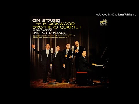 On Stage! LP - The Blackwood Brothers Quartet (1963) [Full Album]