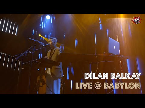 Dilan Balkay - WOW Istanbul Performance (Live @Babylon)