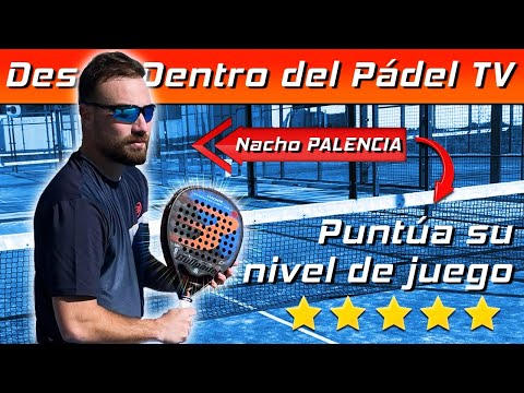 Nacho Palencia A EXAMEN: 👉NIVEL DE JUEGO 🎾 Y BAJADA DE PARED ☄️