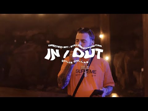 Dylie Dollas - In Or Out (Official Video)