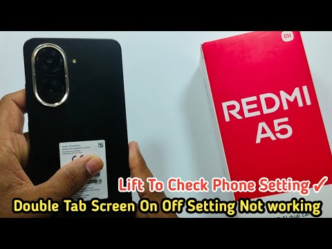 Redmi A5 !! Double Tap Screen On Off Setting Not working || Lift To Check Phone Setting ✓ 