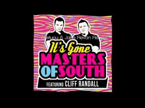 Masters of South feat. Cliff Randall - It's Gone (Metyou & Jake Revan Remix) [Download]