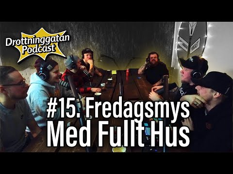 Med Fullt Hus - Fredagsmys #15
