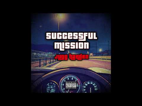 Jugg Harden - Successful Mission (Official Audio)