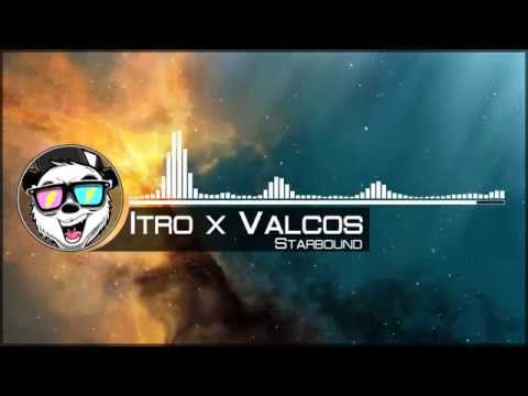 [NonCopyrightedMusic] Itro x Valcos - Starbound [60FPS]