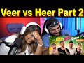 Veer Vs Heer Return 2 Harsh Beniwal Reaction The S2 Life