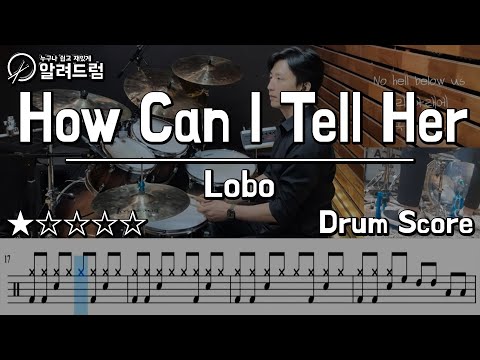 How Can I Tell Her - Lobo  DRUM COVER
