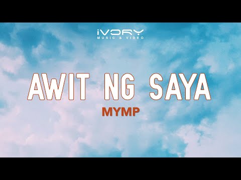 Awit Ng Saya - M.Y.M.P.