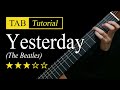 Yesterday (The Beatles) - Fingerstyle Lesson + TAB