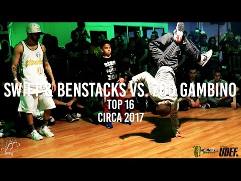 Swift & Benstacks vs. Zoo Gambino | Top 16 | Circa 2017 - Pro Breaking Tour | #SXSTV
