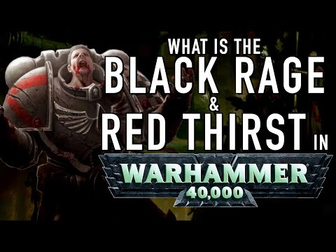 40 Fakten und Hintergrundinformationen zum Roten Durst und der Schwarzen Wut in Warhammer 40K