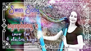 Symphony X’s “Swan Song” - Cover for 4 Electric Harps