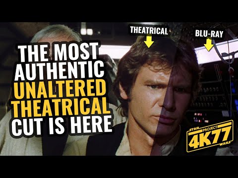 The most authentic UNALTERED THEATRICAL cut of Star Wars is here ... and it's in 4K | PROJECT 4K77