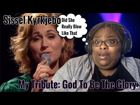 SISSEL KYRKJEBØ - MY TRIBUTE(TO GOD BE THE GLORY) REACTION|#sissel #mytribute #viral #reaction