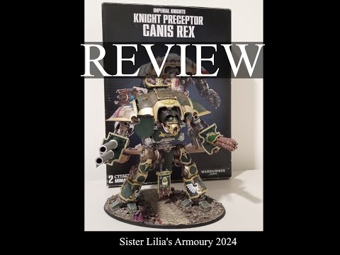 Knight Preceptor/Crusader review and converted model showcase (knight crusader pt: 2