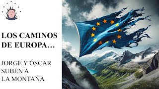 LOS CAMINOS DE EUROPA