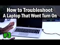 How To Fix Or Troubleshoot A Laptop That Won T Turn On 3 No Sign Of Life