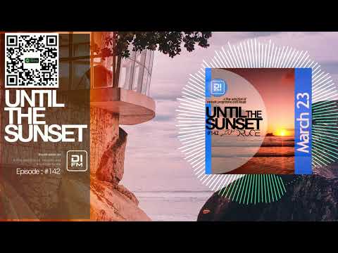Progressive House, 142 UNTIL THE SUNSET, Mix by Druce