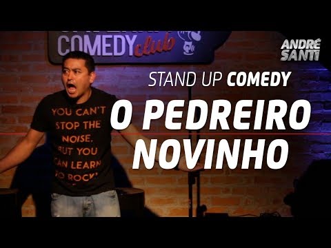 ELA PEGOU O PEDREIRO NOVINHO - André Santi - Stand Up Comedy