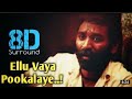 Ellu Vaya Pookalayae 8D Asuran Ellu Vaya Pookalayae Song With Lyrics Bfm