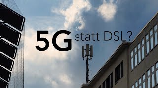 5G statt DSL - Meine Meinung aus 3 Wochen Erfahrung