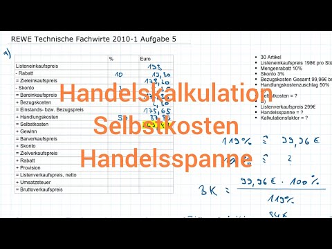 REWE Technische Fachwirte 2010-1 Frühjahr Aufgabe 5 - Handelskalkulation, Selbstkosten,Handelsspanne