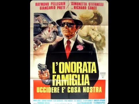 L' onorata famiglia -  Uccidere é Cosa Nostra 1973  (Film completo in italiano)