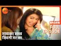 Maayka Saath Zindagi Bhar Ka Hindi Tv Serial Full Epi 415 Neha Bamb Vineet Raina Zee TV