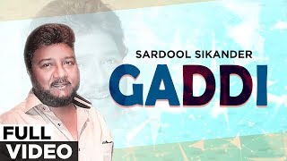 Gaddi (Official Video)  Sardool Sikander & Ama